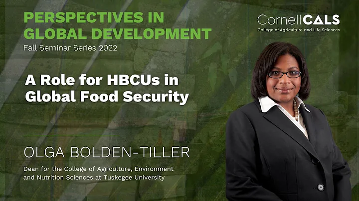 Olga Bolden-Tiller: A Role for HBCUs in Global Foo...