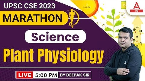 UPSC CSE PRELIMS 2023 SCIENCE MARATHON |  By Deepak sir