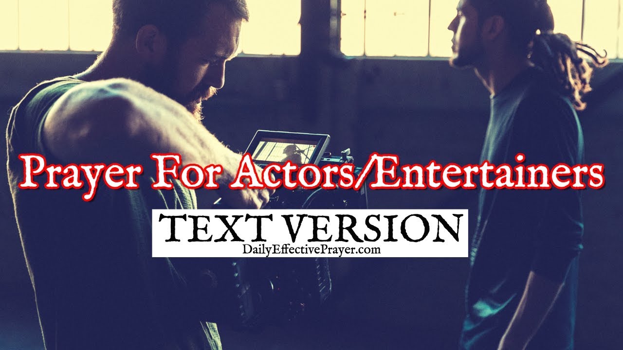 Prayer For Actors / Entertainers (Text Version No Sound) YouTube