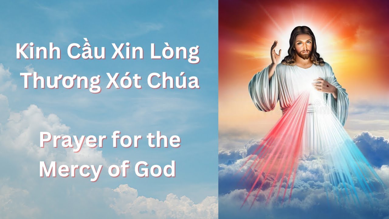 Kinh Cầu Xin Lòng Thương Xót Chúa Prayer for God's Mercy Vietnamese Catholic Choir YouTube