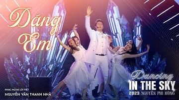 Dáng Em  - Nguyễn Phi Hùng | LIVESHOW 2023 - DANCING IN THE SKY