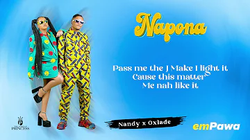 Nandy X Oxlade - Napona (Official Audio Lyrics Video)