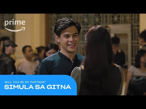 Simula Sa Gitna: Will You Be My Partner | Prime Video