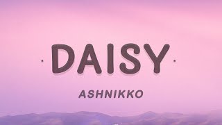 Ashnikko - Daisy  Lyrics 