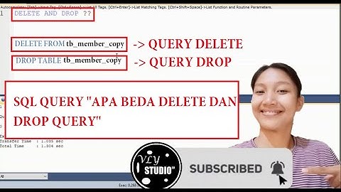 Sql query "Perbedaan antara DELETE dan DROP query"