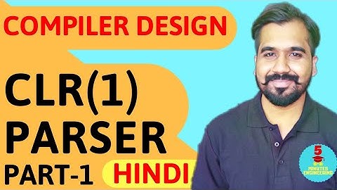 CLR(1) Parser Part-1 Explained in Hindi l LR(1) items l Canonical Collection Of LR(1) items