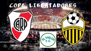 RIVER PLATE - DEP. TACHIRA EN VIVO #COPA LIBERTADORES