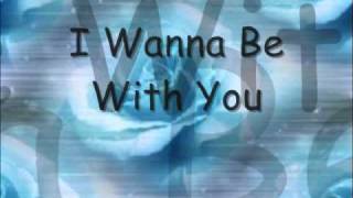 Mandy Moore - I Wanna Be With You (With Lyrics)