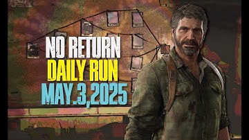(PS5 Pro) No Return - Daily Run on Grounded as Joel (5/3/25) | The Last of Us Part II:Remastered