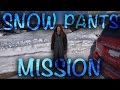 Snow Pants Mission