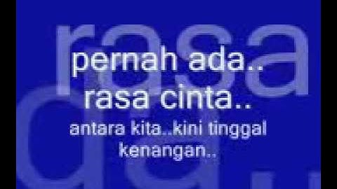 Tinggal Kenangan - Caramel Band.(Lyrics)