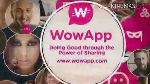 Why join Wowapp and how to earn money on wowapp in English
