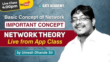 Basic Concept of Network | Important Concept | Must Watch | Network Theory | by Dhande Sir| EC/EE/IN