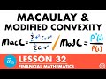Macaulay Convexity & Modified Convexity | Exam FM | Financial Mathematics Lesson 32 - JK Math