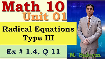 Radical Equations Type III, Exercise 1.4, Question 11. Lec_1.4-03 Math 10.