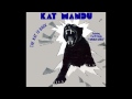 KAT MANDU - Super Lady II