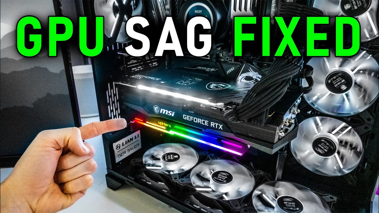 How to fix GPU sag ONCE AND FOR ALL! FREE! 