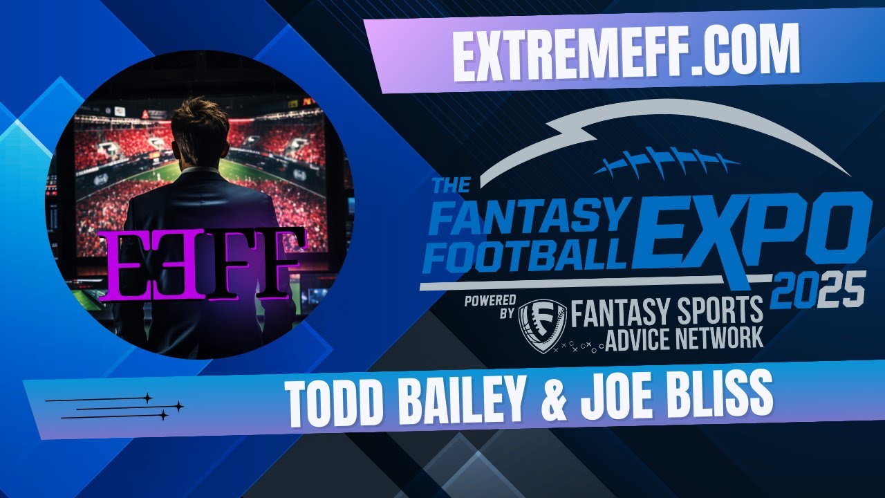 Extreme Fantasy Football: Hot Post-2025 FFExpo Advice! - YouTube