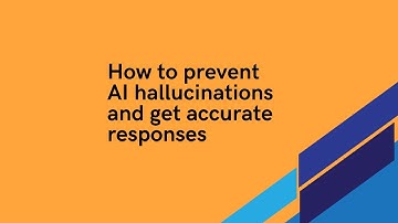 Preventing AI Hallucinations Guide