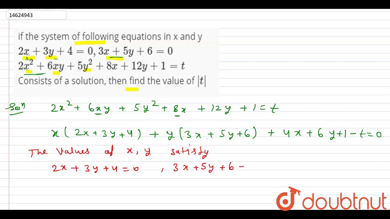 If The System Of Following Equations In X And Y 2x 3y 4 0 3x 5y 6 0 2x 2 6xy 5y 2 8x 12y 1 T Youtube