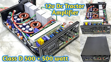12v Dc 1000watt Stereo Class D Tractor Amplifier// #tractoramplifier #aiwok #coolboy_ni #12vdc