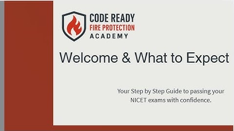 NICET Made Simple | What to Expect from Code Ready Fire Protection Academy