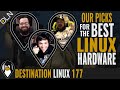 Destination Linux 177: Our Favorite Hardware for Linux - Lenovo, System76, Dell, Pine64, &amp; More!