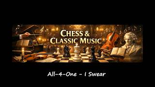 [CHESS & CLASSIC MUSIC] All-4-One - I Swear