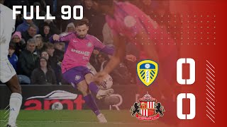 Full 90 | Leeds United 0 - 0 Sunderland AFC