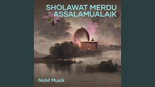 Sholawat Merdu Assalamualaik