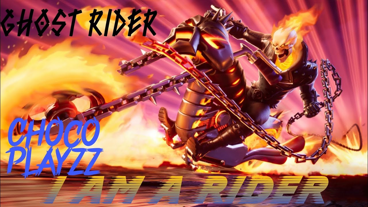 Ghost Rider | Satisfy - I am A Rider | Choco Playzz