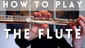 How To Play The Flute (For Beginners) | Quick Tutorial