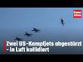 Zwei US-Kampfjets abgestürzt – in Luft kollidiert | krone.tv NEWS