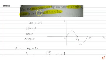 Find the area bounded by the curve `y = x` sins-axis in the interval `0 le x le 2pi.`