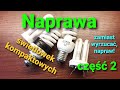 Naprawa żarówek energooszczędnych, świetlówek kompaktowych (część 2)