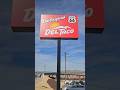 Original Del Taco owned by its original owners #deltaco #barstow #2025 #original #tacos #route66