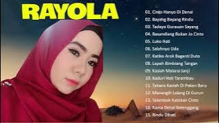 Rayola - Full Album Lagu Minang dan Pop Melayu Terbaru 2022