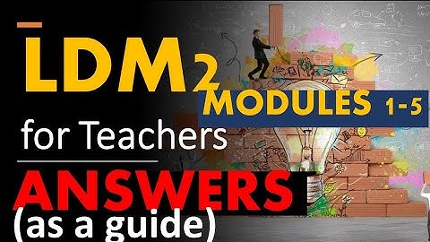 LDM 2 MODULES 1-5 ANSWERS WITH SOFT COPY| SIR FREDO