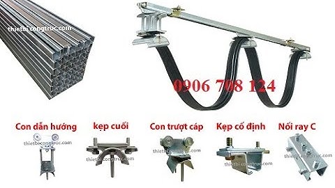 Lắp đặt hệ điện ray C cầu trục cần những phụ kiện gì