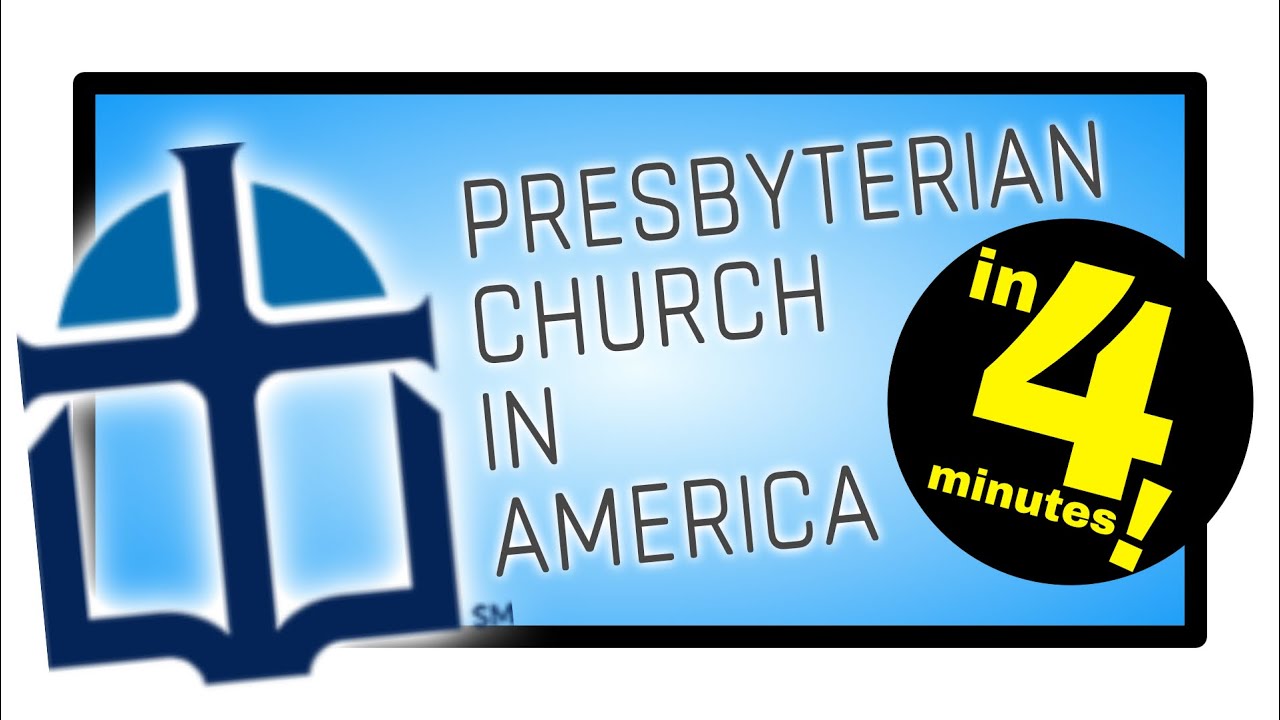 Presbyterian Church in America (PCA) Explained in 4 minutes YouTube