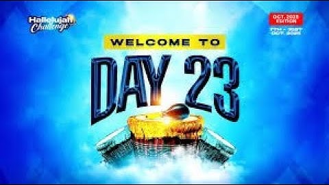 HALLELUYAH CHALLENGE OCT 2025 DAY 23