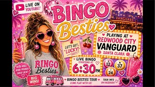 REDWOOD CITY VANGUARD 🎀 Bingo Besties Live Tonight