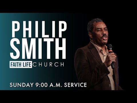 Pastor Bernadette and Phil Smith | Sunday 9:00 A.M. | Faith Life Church