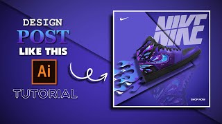 Nike Shoe Social Media Post Design. How to Make Social Media Post Illustrator Tutorial.