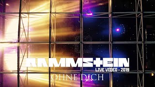 Rammstein - Ohne Dich (Live Video - 2019)