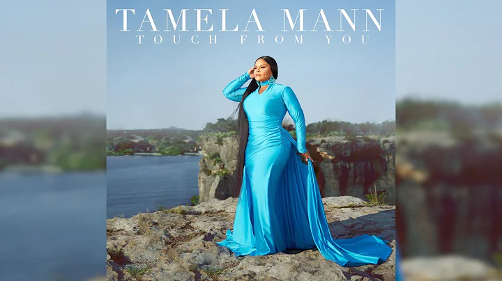 Tamela Mann | Touch From You | Billboard #1 Single...