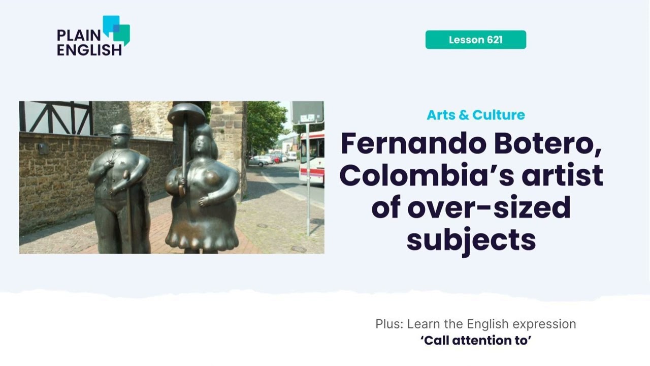 Fernando Botero, Colombia's artist of over-sized subjects | Learn