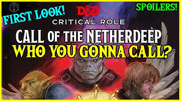 Critical Role Call of the Netherdeep First Look for Dungeons and Dragons