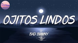 🎵  Bad Bunny ft  Bomba Estéreo - Ojitos Lindo || Ozuna, Feid, Yandel (Mix)