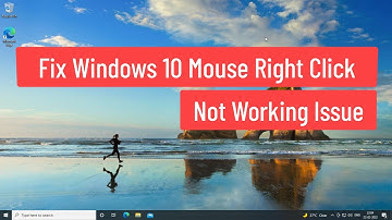 Fix Windows 10 Mouse Right Click Not Working Issue